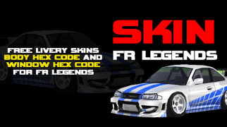 İndir Skin FR Legends Livery Mods Eğlence Android için Ekran görüntüsü 5