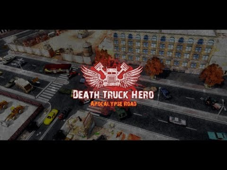 İndir Death Truck Hero - Apocalypse Eylem Android için